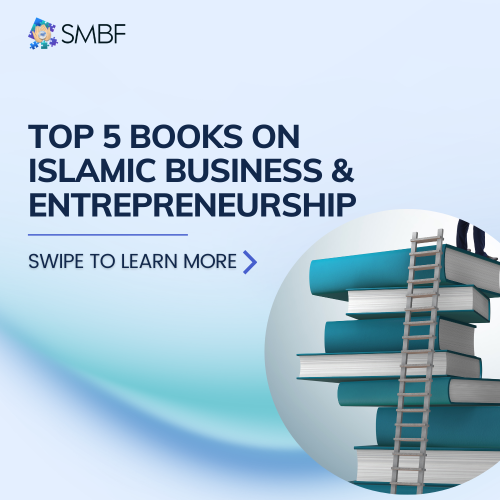 Top 5 Islamic Business Books: Bridging Tradition with Modern Entrepreneurship.